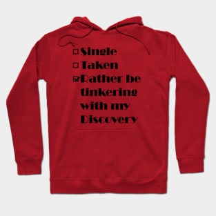 Single, Taken - Discovery Hoodie